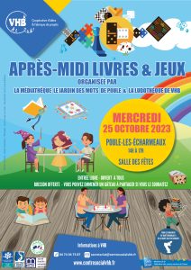 Lire la suite à propos de l’article Après-midi livres & jeux : mercredi 25 octobre 2023 – organisée par la médiathèque le jardin des mots de Poule et la ludothèque de VHB